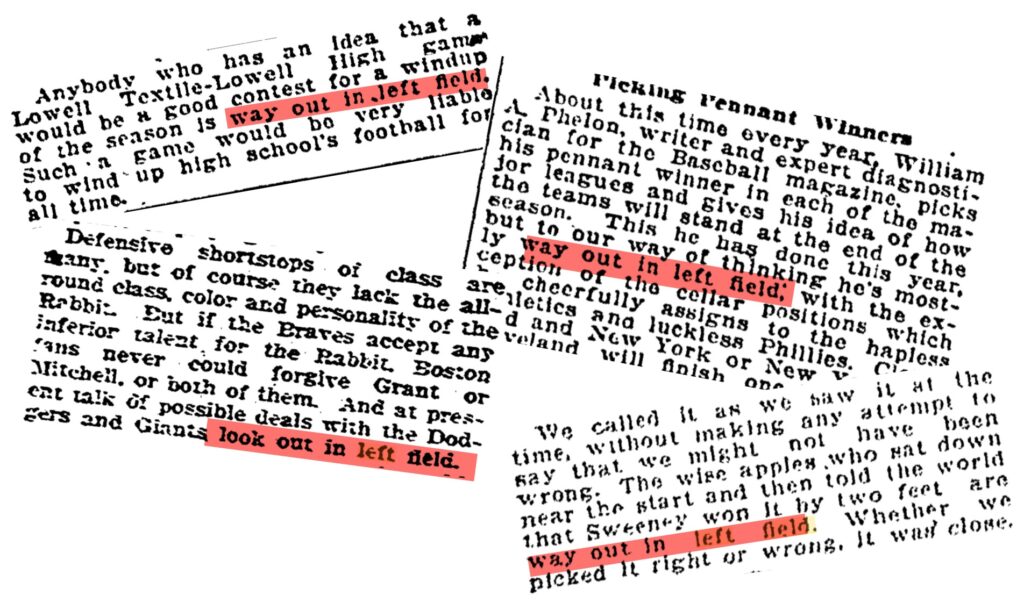 Boston and Lowell newspaper articles using the term "out in left field."